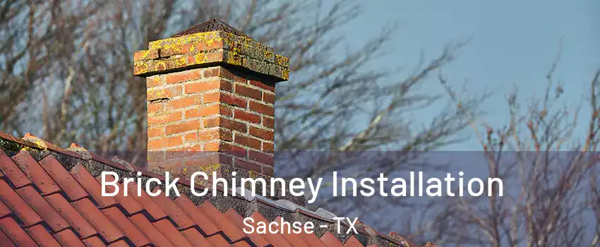  Brick Chimney Installation Sachse - TX