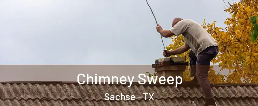  Chimney Sweep Sachse - TX