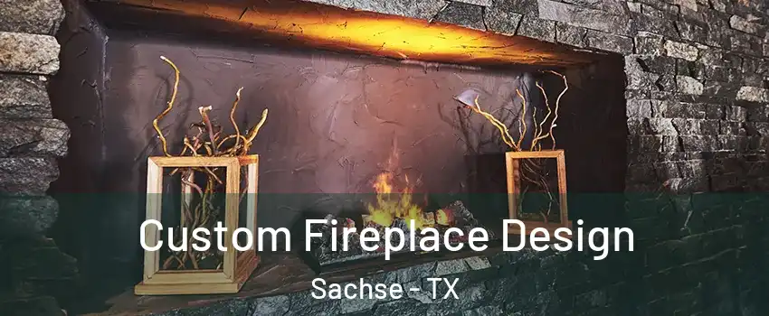  Custom Fireplace Design Sachse - TX