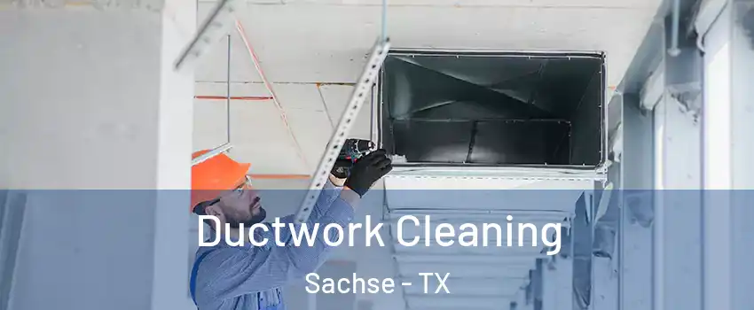  Ductwork Cleaning Sachse - TX