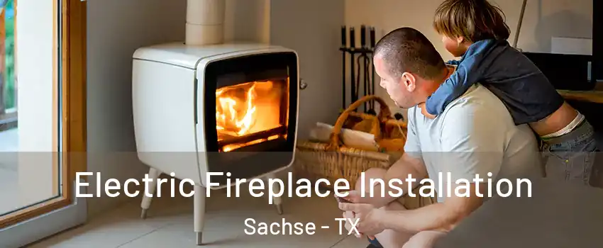  Electric Fireplace Installation Sachse - TX