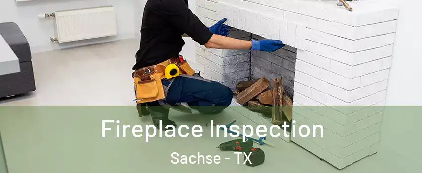  Fireplace Inspection Sachse - TX