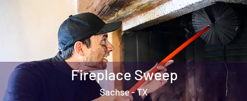  Fireplace Sweep Sachse - TX