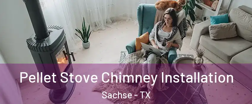  Pellet Stove Chimney Installation Sachse - TX
