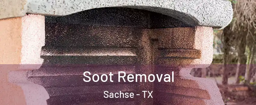  Soot Removal Sachse - TX