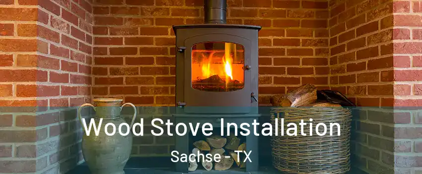  Wood Stove Installation Sachse - TX